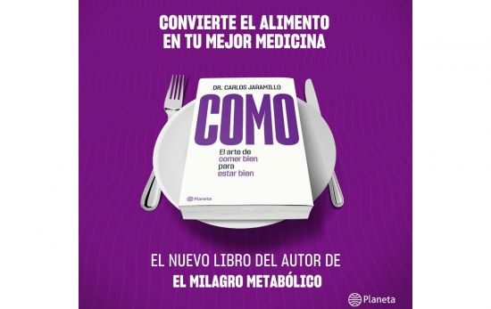 'Como', el libro del Dr. Carlos Jaramillo / PLANETA 'Como', el libro del Dr. Carlos Jaramillo / PLANETA