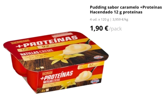 Natillas sabor vainilla +Proteínas Hacendado 12 g proteínas, 1,90 euros/ MERCADONA.ES Natillas sabor vainilla +Proteínas Hacendado 12 g proteínas, 1,90 euros/ MERCADONA.ES