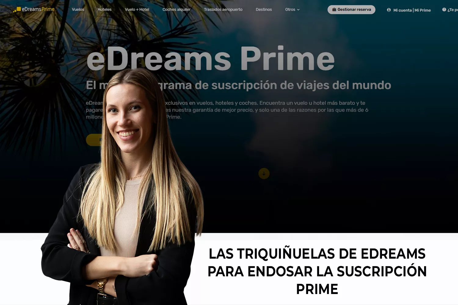 Videoblog Ana Siles sobre eDreams / Fotomontaje CG