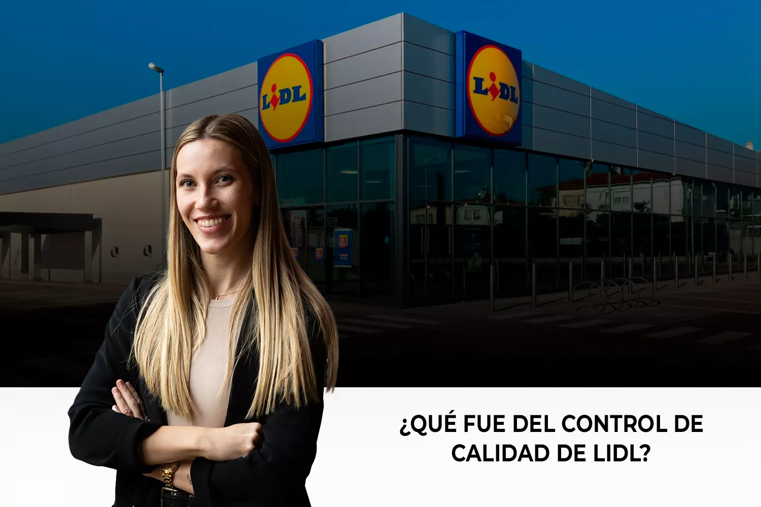 Videoblog Ana Siles Lidl / CONSUMIDOR GLOBAL