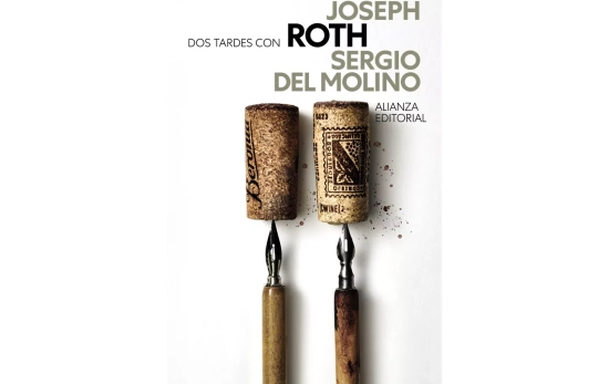 Portada de 'Dos tardes con Joseph Roth', de Sergio del Molino / ALIANZA EDITORIAL Portada de 'Dos tardes con Joseph Roth', de Sergio del Molino / ALIANZA EDITORIAL