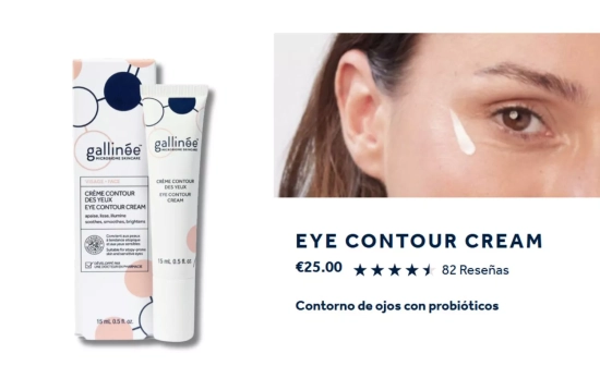 Gallinée Eye Contour Cream con Probióticos/ Montaje CG Gallinée Eye Contour Cream con Probióticos/ Montaje CG