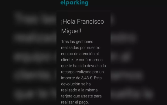 La confirmación de la devolución por parte de El Parking CEDIDA La confirmación de la devolución por parte de El Parking CEDIDA