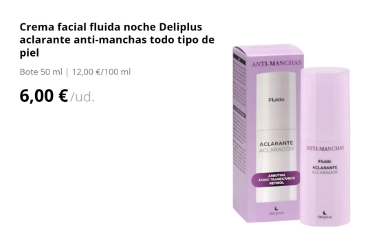 Crema facial fluida noche Deliplus aclarante anti-manchas todo tipo de piel/ MERCADONA Crema facial fluida noche Deliplus aclarante anti-manchas todo tipo de piel/ MERCADONA