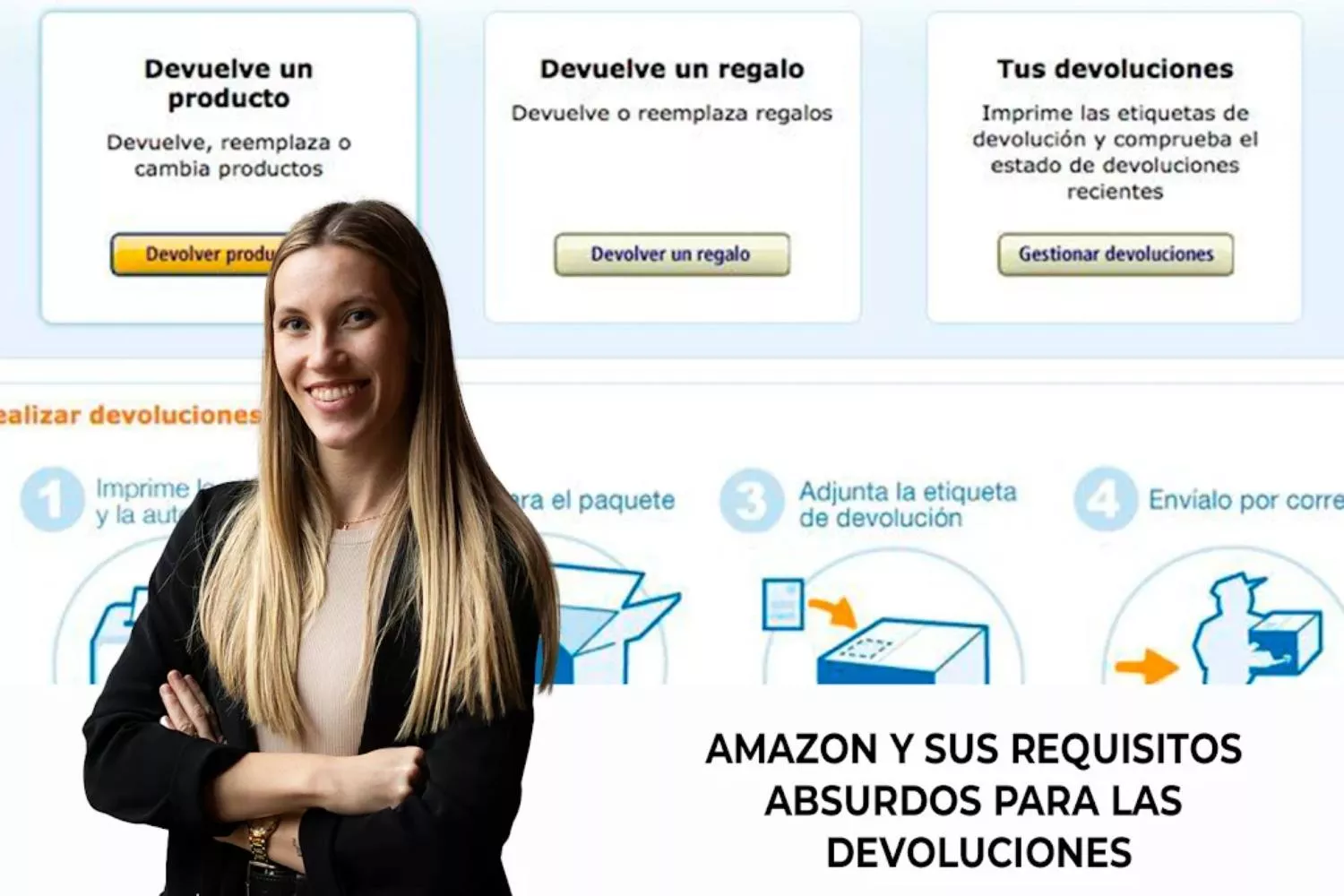 Videoblog Ana Siles sobre Amazon y sus requisitos para las devoluciones   Fotomontaje CG